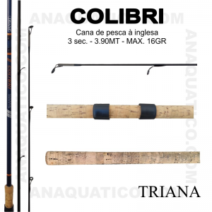 CANA TRIANA COLIBRI LIGHT 3 SEC. 3.90MT - MAX. 16 GR
