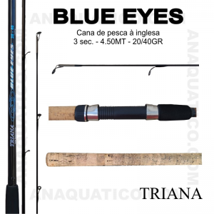 CANA TRIANA BLUE EYES 3 SEC. 4.50MT - 20 / 40GR 