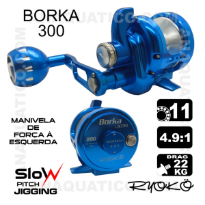 CARRETO RYOKO BORKA  BLUE 300 BB 11 / Drag 16Kg / R 4.9:1