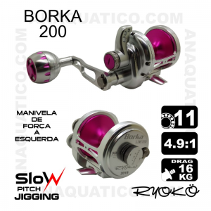 CARRETO RYOKO BORKA 200 BB 11 / Drag 16Kg / R 4.9:1